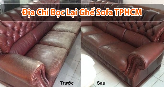 Top 5 địa chỉ bọc lại sofa ở Sài Gòn uy tín nhất bạn nên thử