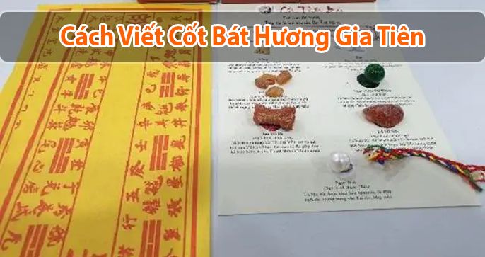 Mách bạn cách viết cốt bát hương gia tiên chính xác nhất