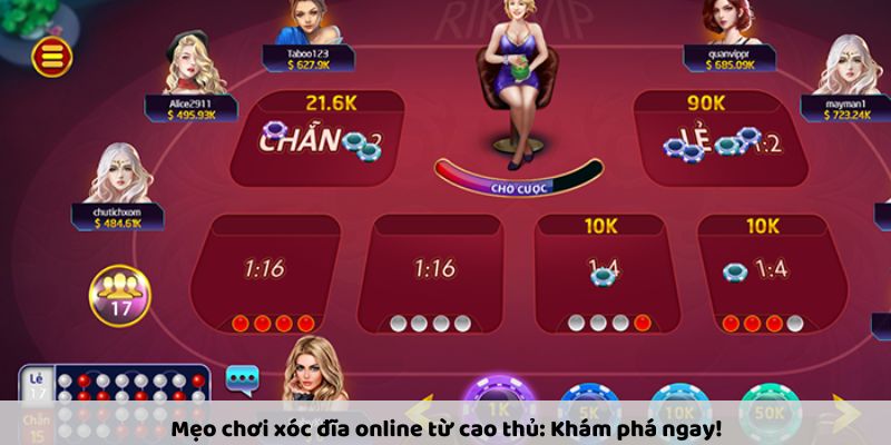 Mẹo Chơi Xóc Đĩa Online Từ Cao Thủ Lâu Năm Trong Nghề