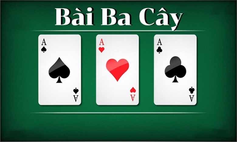 Bài Ba Cây Là Gì? Cách Tính Điểm Và Bí Kíp Thắng Từ Cao Thủ