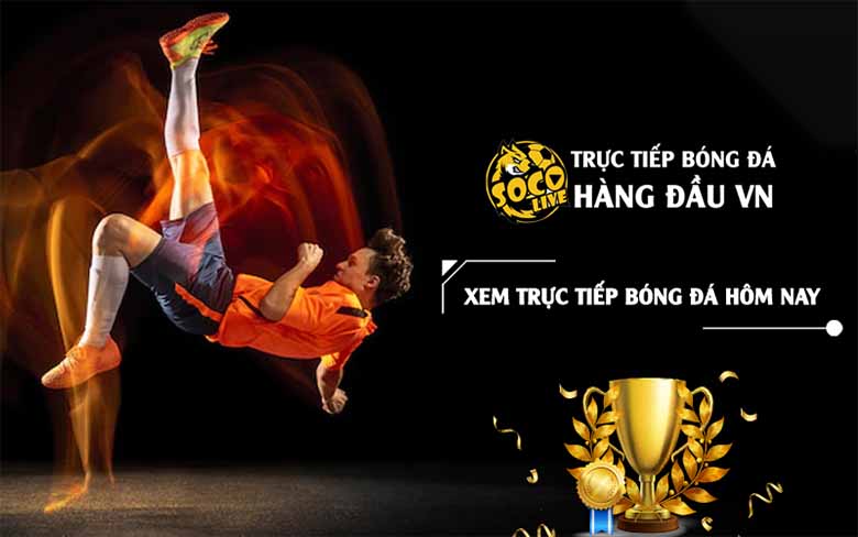 Socolive Bóng Đá – Trải Nghiệm Xem Trực Tiếp Bóng Đá Hấp Dẫn