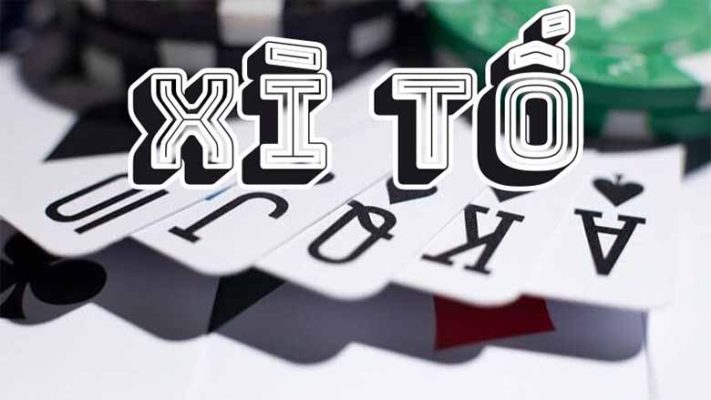 Xì Tố là gì? Hướng dẫn cách chơi và luật cơ bản cho người mới