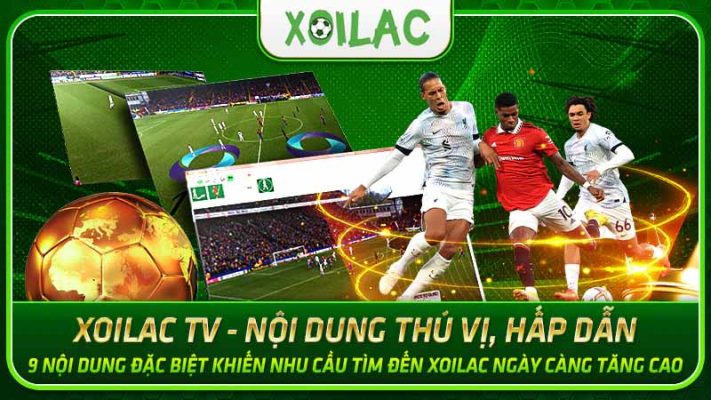 Trực tiếp bóng đá miễn phí Full HD tại Xoilac TV