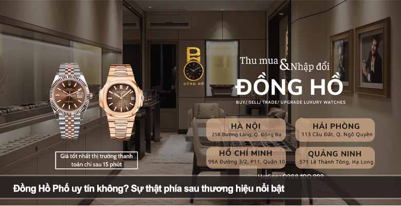 Đồng Hồ Phố uy tín không? Sự thật phía sau thương hiệu nổi bật