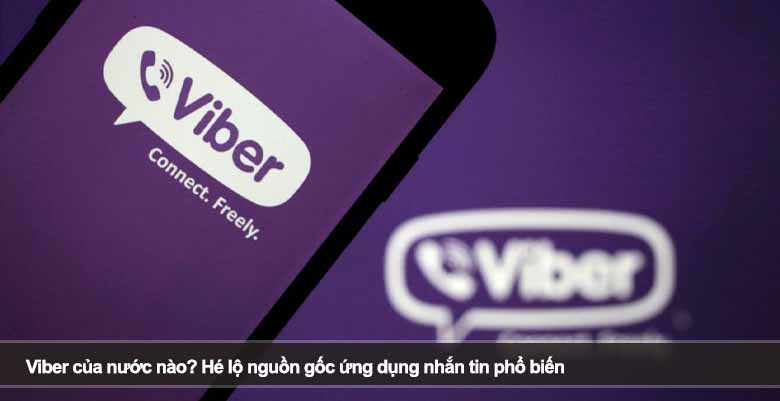 Viber của nước nào? Hé lộ nguồn gốc ứng dụng nhắn tin phổ biến